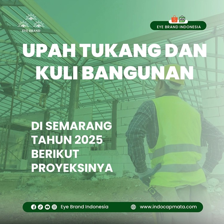 Upah Tukang Dan Kuli Bangunan Di Semarang Tahun 2025, Berikut Proyeksinya