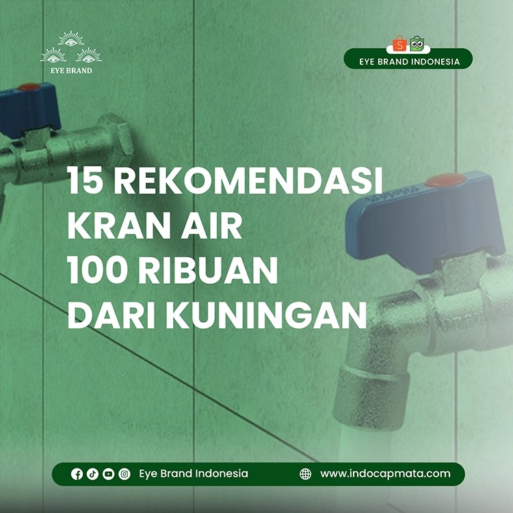 15 Rekomendasi Kran Air 100 Ribuan Dari Kuningan